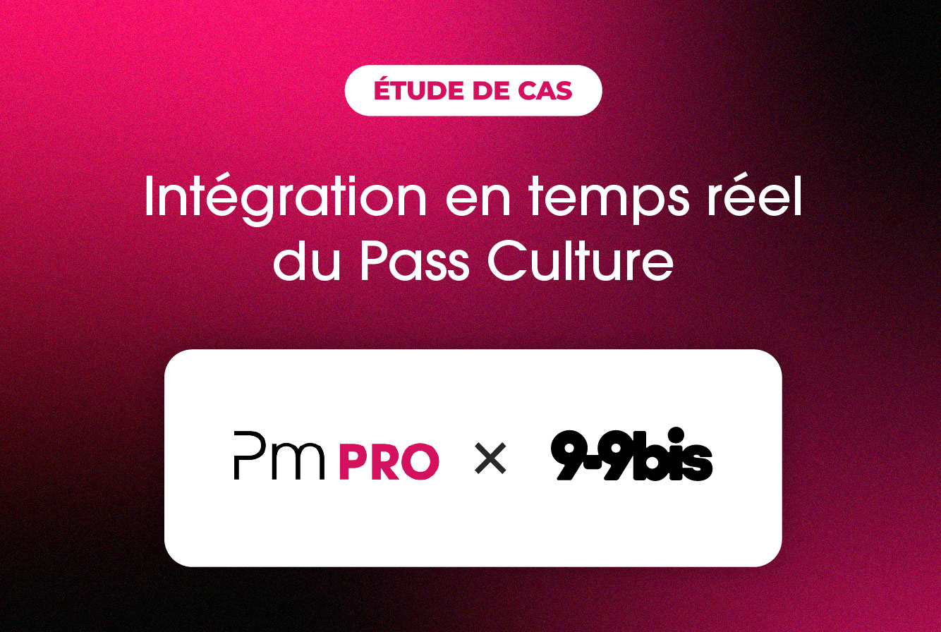 9-9bis – Intégration en temps réel du Pass Culture